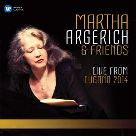 Martha Argerich & Friends: Live from the Lugano Festival 2014