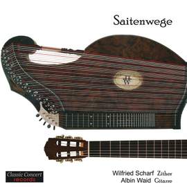 Saitenwege - Music for Zither and Guitar