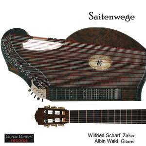 Saitenwege - Music for Zither and Guitar