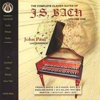 JS Bach: The Complete Clavier Suites, Vol. 1