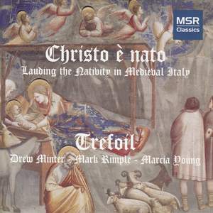Christo è nato - Lauding the Nativity in Medieval Italy