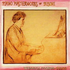 Piano Masterworks of Busoni