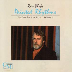 Painted Rhythms: The Compleat Ran Blake, Vol. 2