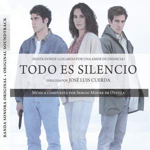Todo Es Silencio (Banda Sonora Original)