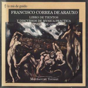 Correa de Arauxo: Libro de Tientos y Discursos de Música Práctica y Teórica de Órgano