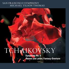Tchaikovsky: Symphony No. 5 & Romeo and Juliet Overture