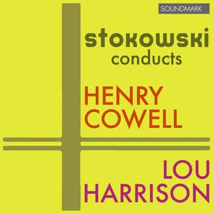 Stokowski Conducts Cowell & Harrison