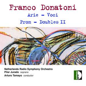 Franco Donatoni: Arie, voci, prom & doubles