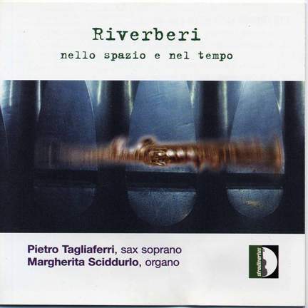 Riverberi nello spazio e nel tempo