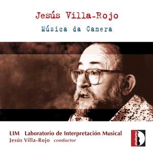 Jesùs Villa-Rojo: Música da Camera