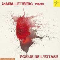 Maria Lettberg: Poeme de l’Extase