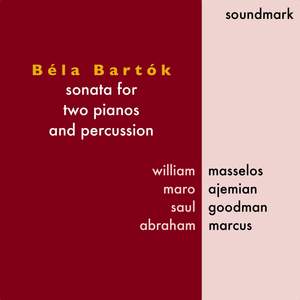 Bartók: Sonata for Two Pianos & Percussion, BB 115, Sz. 110