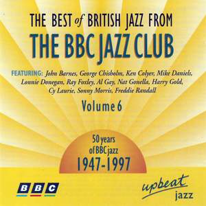 The Best Of British Jazz From The BBC Jazz Club - Volume 6