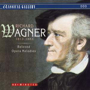 Richard Wagner: The Best Loved Opera Melodies