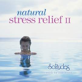 Natural Stress Relief II