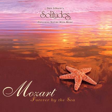 Mozart: Forever by the Sea