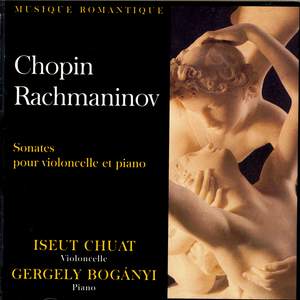 Chopin & Rachmaninov: Cello Sonatas