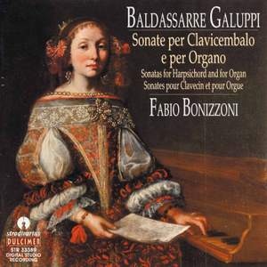 Baldassarre Galuppi: Sonate per Clavicembalo e per Organo