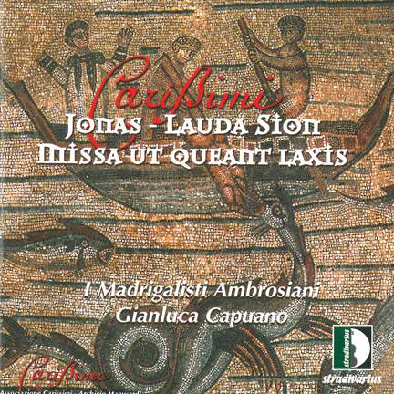 Carissimi: Jonas, Lauda Sion, Missa ut queant laxis