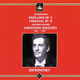 Schumann: Papillons & Carnaval, Mendelssohn: Variations Serieuses