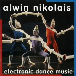 Alwin Nikolais: Electronic Dance Music