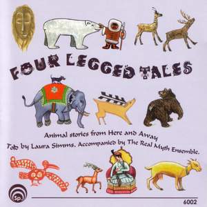 Four Legged Tales: Animal Stories from Here and Away