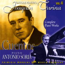 Joaquin Turina Complete Piano Works Vol. 4 Cuentos