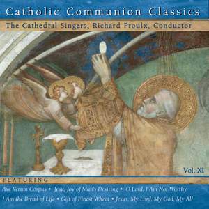 Catholic Classics, Vol. 11: Communion Classics