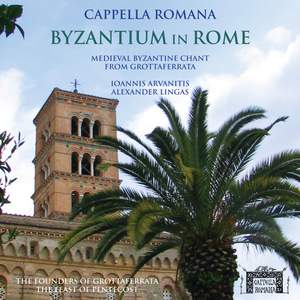 Byzantium in Rome - Medieval Byzantine Chant from Grottaferrata