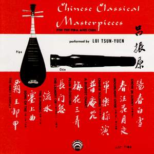 Chinese Classical Masterpieces for the Pipa and Chin