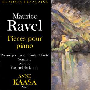 Maurice Ravel - Pieces pour Piano