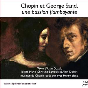Chopin et George Sand, une passion flamboyante