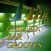 Chilled Bar Grooves