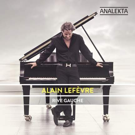 Alain Lefèvre: Rive Gauche