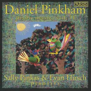 Daniel Pinkham: Piano Music, Vol. 2