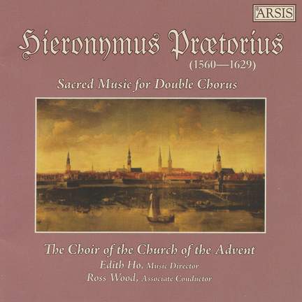Praetorius: Sacred Music for Double Chorus