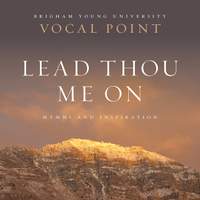 Lead Thou Me On: Hymns and Inspiration