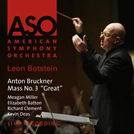 Bruckner: Mass No. 3 in F Minor, WAB 28