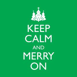 Keep Calm and Merry On