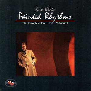 Painted Rhythms: The Compleat Ran Blake, Vol. 1