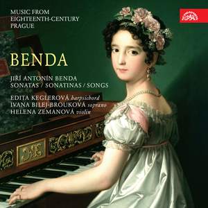 Benda: Sonatas, Sonatinas & Songs