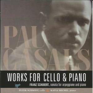 Pau Casals: Works for Cello & Piano