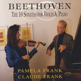 Ludwig Van Beethoven: The 10 Sonatas For Violin And Piano