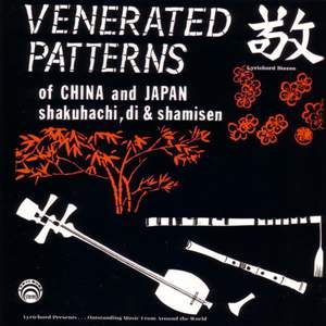 VENERATED PATTERNS OF CHINA AND JAPAN