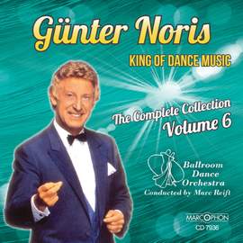 Günter Noris 'King of Dance Music' The Complete Collection Volume 6