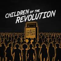 Children of the Revolution: A Tribute to T. Rex