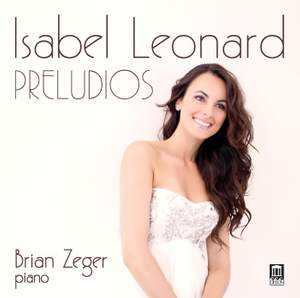 Isabel Leonard: Preludios