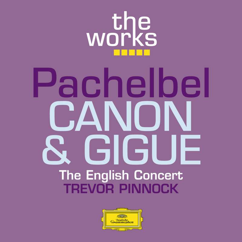 Pachelbel: Canon & Gigue, etc. - Decca: E4177812 - download