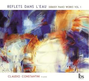 Debussy Piano Works Vol.1: Reflets Dans L'eau