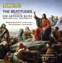 Sir Arthur Bliss: The Beatitudes